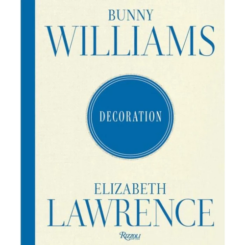 Hudson Grace hardcover coffee table book titled Decoration by Bunny Williams and Elizabeth Lawrence with blue text