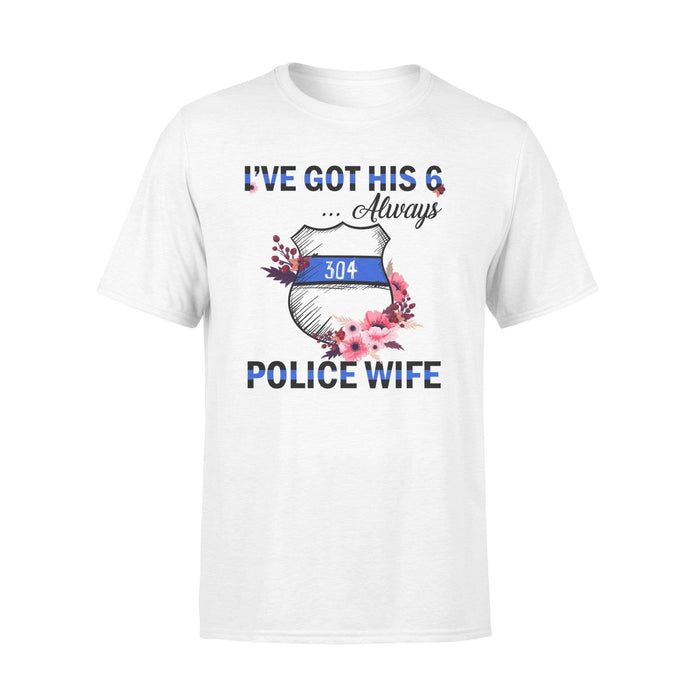 Apparel S / White Personalized Shirt - Floral - I've Got His Six - Police Wife - Standard T-shirt