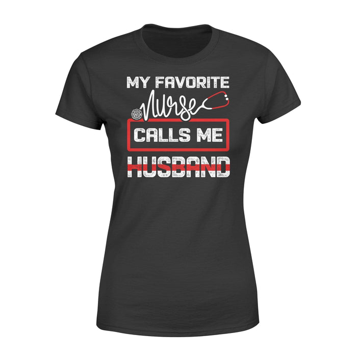 Apparel XS / Black My Favorite Nurse Calles Me - Firefighter Shirt - Standard Women's T-shirt