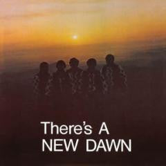New Dawn - There's A New Dawn LP