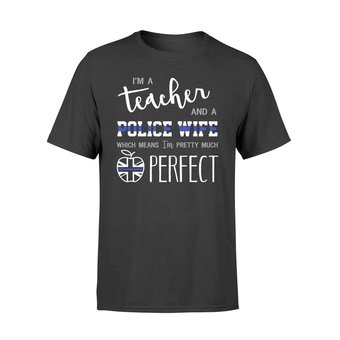 Apparel S / Black UK Thin Blue Line - Teacher - Perfect Police Wife Shirt - Standard T-shirt